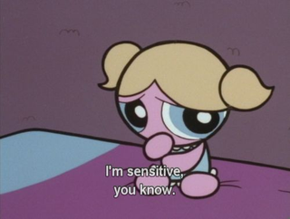 Illustration for article titled Ridiculously sensitive person problems